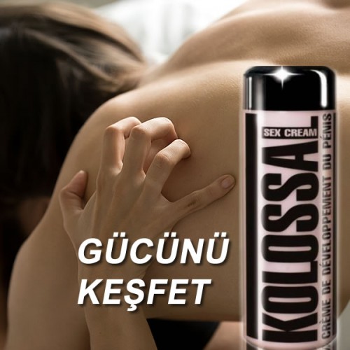 Kolossal Penis Büyütücü ve Ereksiyon Sağlayıcı Krem